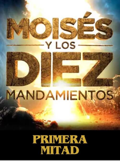 los diez mandamientos parte 1